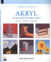 Akryl – 50 malých obrázků