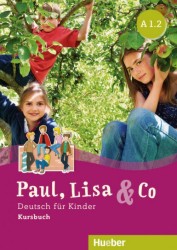 Paul, Lisa & Co A1/2 - Deutsch für Kinder.Deutsch als Fremdsprache / Kursbuch