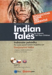 Indiánské pohádky. Indian Tales