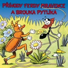 Příhody Ferdy Mravence a brouka Pytlíka - CD