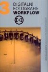 Digitální fotografie - Workflow