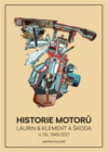 Historie motorů Laurin & Klement a ŠKODA - II. díl 1949 -2021