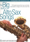 The Big Book of Alto Saxophone Songs