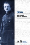 Přísaha - Deník legionáře Ladislava Preiningera