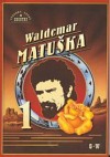 Waldemar Matuška 1.