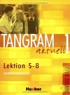 Tangram aktuell 1/2 - Lektion 5 - 8
