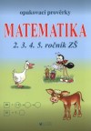 Matematika 2. 3. 4. 5. ročník ZŠ