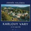 Karlovy Vary en el siglo XXI