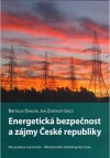 Energetická bezpečnost a zájmy České republiky
