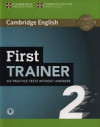 First Trainer 2 - Six Practice Tests without Answers with Audio