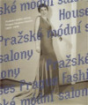 Pražské módní salony 1900-1948