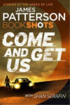 Come and Get Us : BookShots