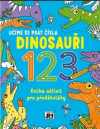 Kniha aktivit pro předškoláky - Učíme se psát čísla - Dinosauři