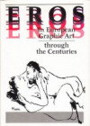 Eros in European Graphic Art through the Centuries