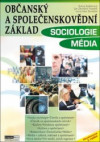 Občanský a společenskovědní základ - Sociologie, média
