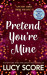 Pretend You´re Mine