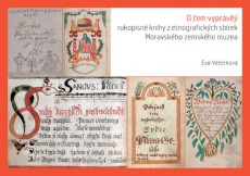 O čem vyprávějí rukopisné knihy z etnografických sbírek Moravského zemského mu