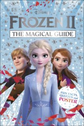 Disney Frozen 2 - The Magical Guide