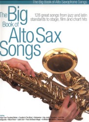 The Big Book of Alto Saxophone Songs