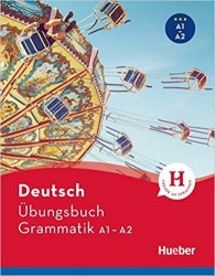 Deutsch - Übungsbuch Grammatik A1-A2