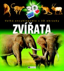 Velká encyklopedie s 3D obrázky - Zvířata