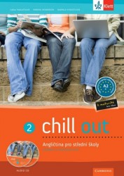 Chill out 2 - Angličtina pro střední školy