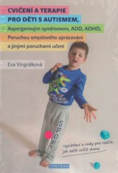 Cvičení a terapie pro děti s autismem, ...