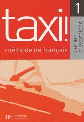 Taxi! 1 Méthode de français