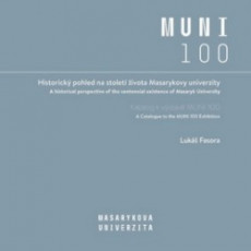 Historický pohled na století života Masarykovy univerzity