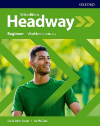 Headway Beginner - Workbook with Key