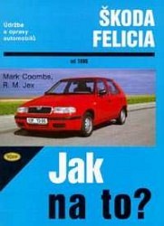 Údržba a opravy automobilů ŠKODA Felicia