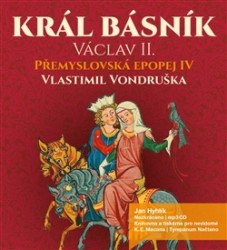 Král básník: Václav II. - CD mp3