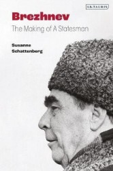 Brezhnev : The Making of a Statesman