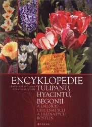 Výprodej - Encyklopedie tulipánů, hyacintů, begonií