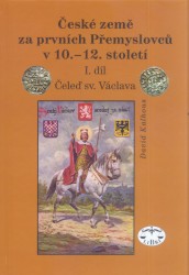České země za prvních Přemyslovců v 10.-12. století