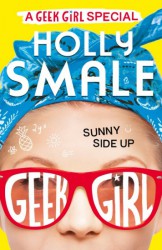Geek Girl: Sunny Side Up