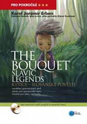 Kytice - Slovanské pověsti / The Bouquet - Slavic Legends