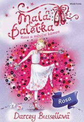 Malá baletka: Rosa a měsíční kámen