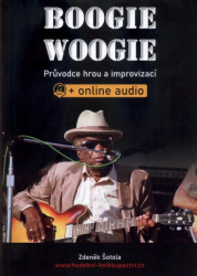 Boogie woogie - Průvodce hrou a improvizací (+online audio)