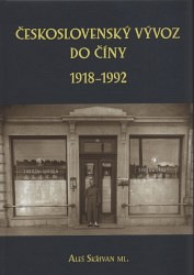 Československý vývoz do Číny 1918 - 1992