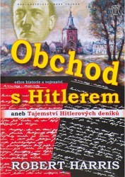 Obchod s Hitlerem aneb Tajemství Hitlerových deníků
