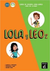 Lola y Leo 2 (A1.2) - Libro del alumno