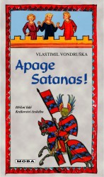 Výprodej - Apage Satanas!