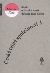 České tajné společnosti I