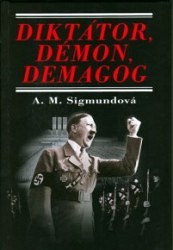 Výprodej - Diktátor, démon, demagog