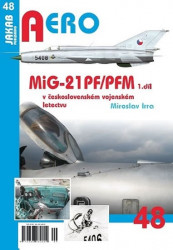 MiG-21PF/PFM v československém vojenském letectvu - 1. díl