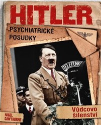 Hitler - Psychiatrické posudky