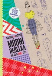 Módní rebelka - Návrhy outfitů