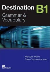 Destination B1 - Grammer and Vocabulary