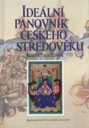 Ideální panovník českého středověku